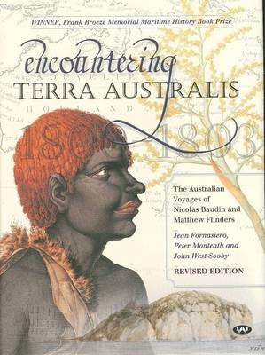 Encountering Terra Australis - Jean Fornasiero, Peter Monteath, John West-Sooby