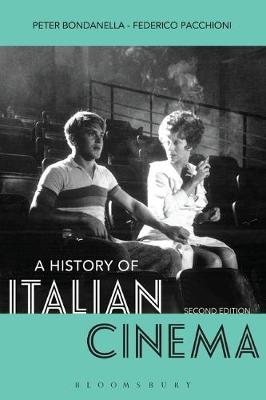 History of Italian Cinema -  Pacchioni Federico Pacchioni,  Bondanella Peter Bondanella