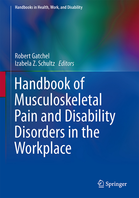 Handbook of Musculoskeletal Pain and Disability Disorders in the Workplace - 