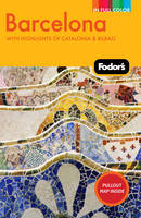 Fodor's Barcelona -  Fodor Travel Publications