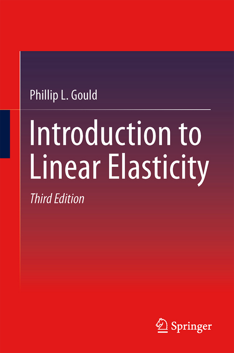 Introduction to Linear Elasticity - Phillip L Gould