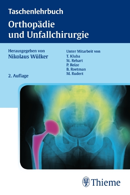 Taschenlehrbuch Orthopädie und Unfallchirurgie - 