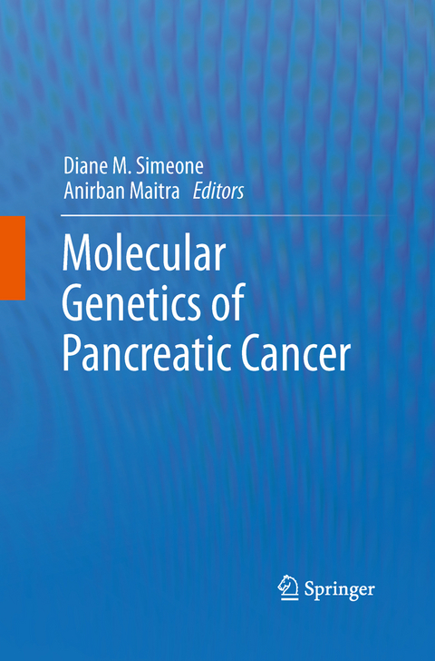 Molecular Genetics of Pancreatic Cancer - 