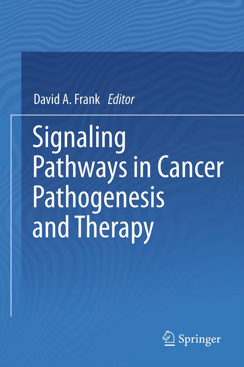 Signaling Pathways in Cancer Pathogenesis and Therapy - 