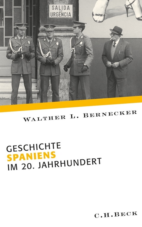 Geschichte Spaniens im 20. Jahrhundert - Walther L. Bernecker