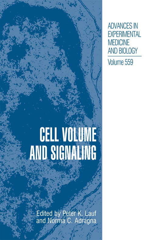 Cell Volume and Signaling - Peter Lauf, Norma Adragna