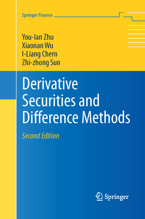 Derivative Securities and Difference Methods - You-lan Zhu, Xiaonan Wu, I-Liang Chern, Zhi-zhong Sun