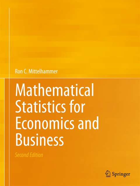 Mathematical Statistics for Economics and Business - Ron C. Mittelhammer