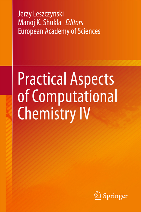 Practical Aspects of Computational Chemistry IV - 