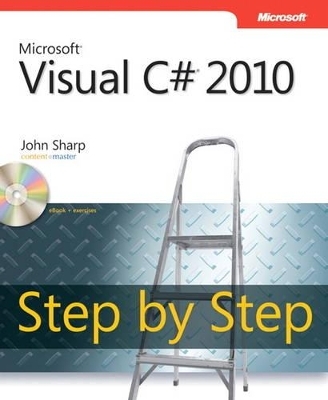 Microsoft Visual C# 2010 Step by Step - John Sharp