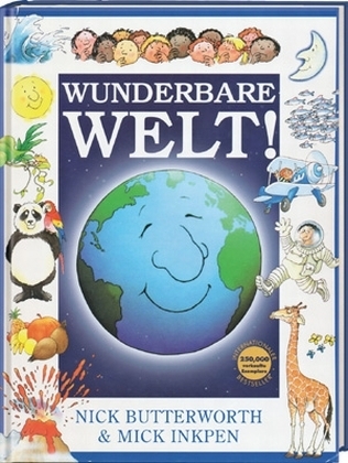 Wunderbare Welt - Nick Butterworth, Mick Inkpen