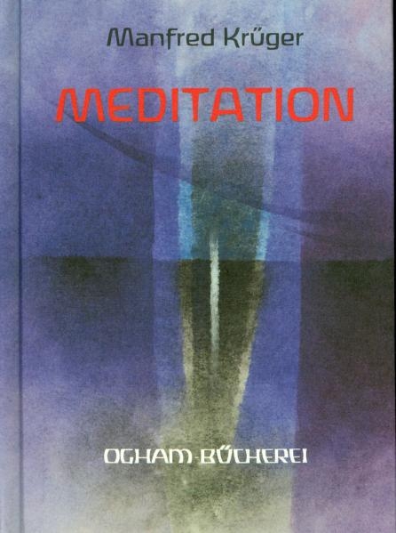 Meditation - Manfred Krüger