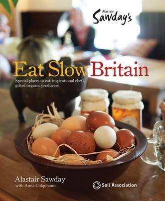 Eat Slow Britain - Anna Colquhoun