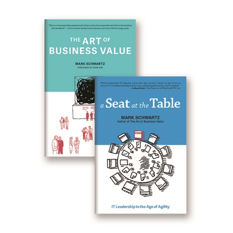 Seat at the Table and The Art of Business Value -  Mark Schwartz