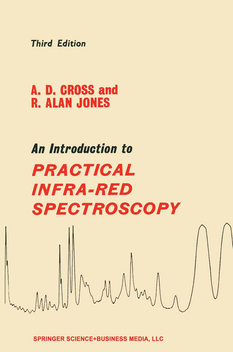 An Introduction to Practical Infra-red Spectroscopy - A. D. Cross, R. Alan Jones