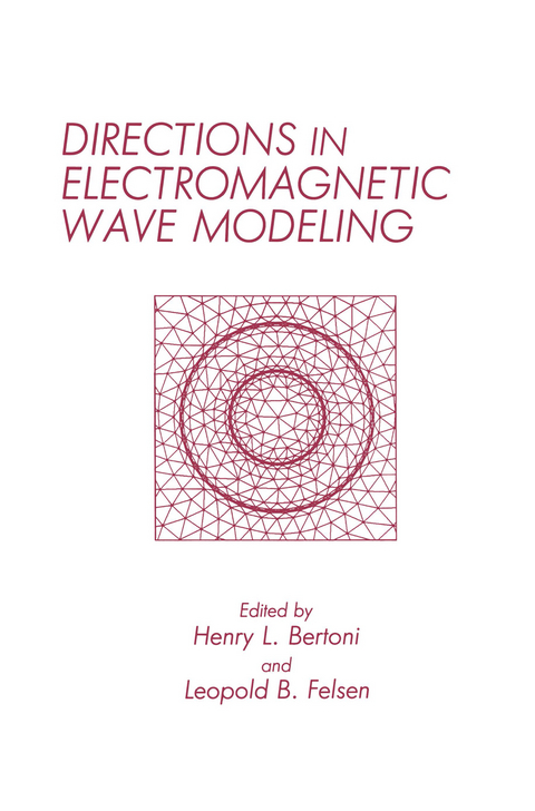 Directions in Electromagnetic Wave Modeling - 