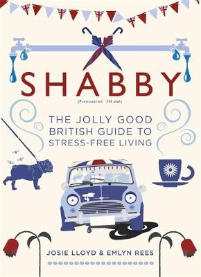 Shabby -  Josie Lloyd,  Emlyn Rees