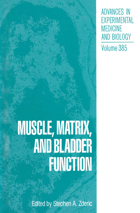 Muscle, Matrix, and Bladder Function - 