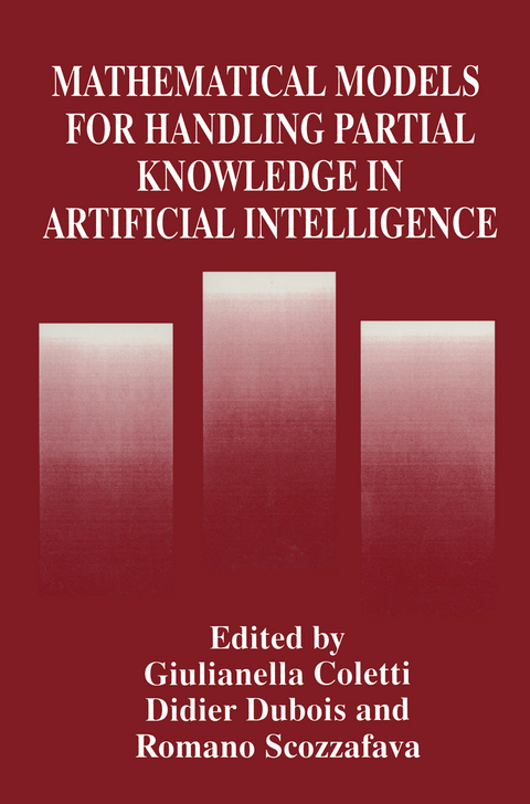 Mathematical Models for Handling Partial Knowledge in Artificial Intelligence - 