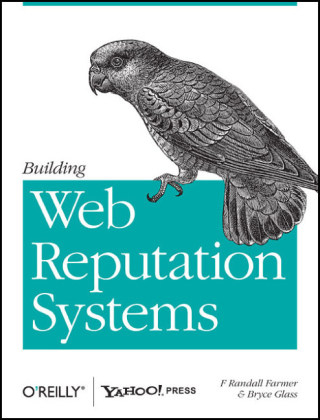 Building Web Reputation Systems - Randy Farmer