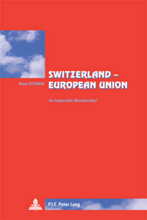 Switzerland – European Union - René Schwok