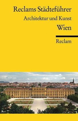 Reclams Städteführer Wien - Hildegard Kretschmer-Mellenthin