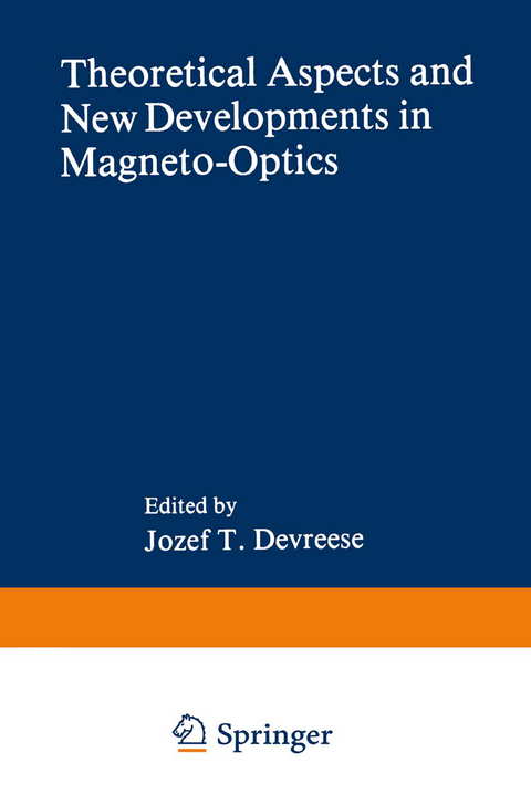 Theoretical Aspects and New Developments in Magneto-Optics - J.T. Devreese