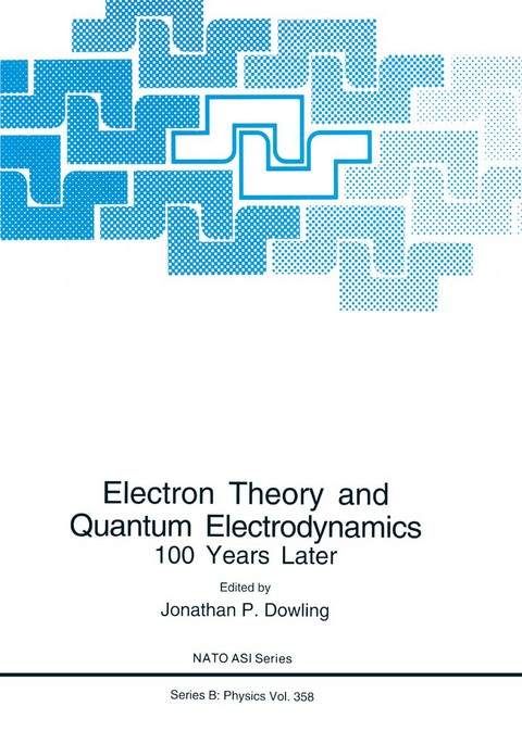 Electron Theory and Quantum Electrodynamics - 