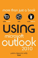 Using Microsoft Outlook 2010 - Diane Poremsky