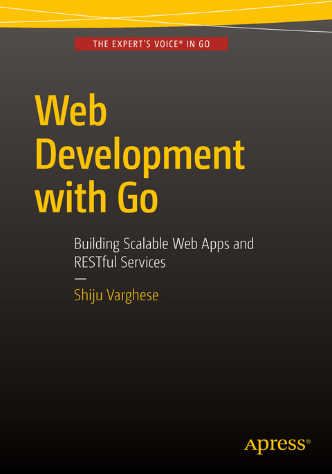 Web Development with Go - Shiju Varghese