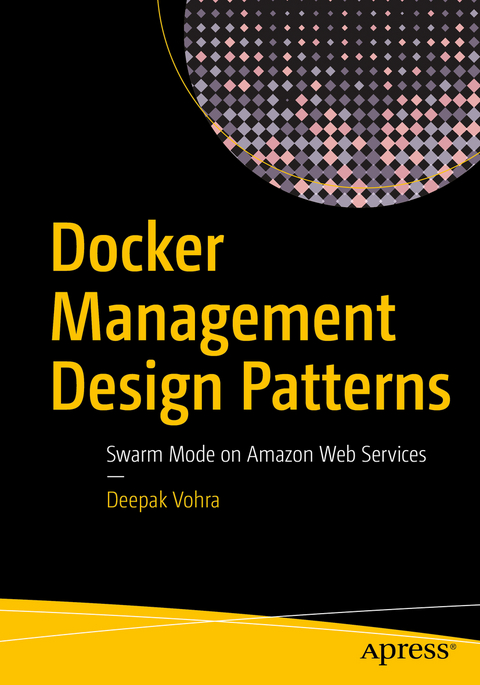 Docker Management Design Patterns - Deepak Vohra