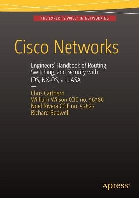 Cisco Networks - Chris Carthern, William Wilson, Noel Rivera, Richard Bedwell