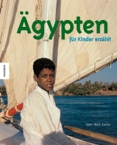 Ägypten für Kinder erzählt - Jean M Durou