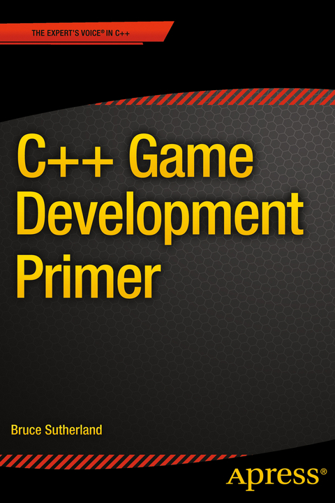 C++ Game Development Primer - Bruce Sutherland