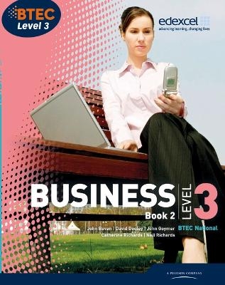 BTEC Level 3 National Business Student Book 2 - Catherine Richards, Rob Dransfield, John Goymer, John Bevan