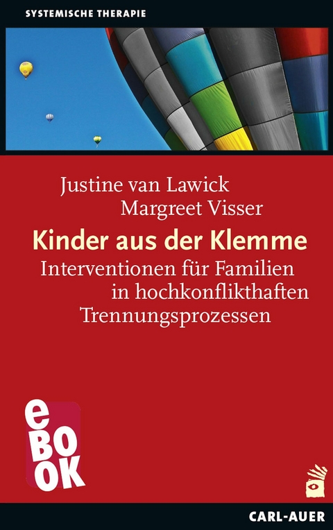 Kinder aus der Klemme - Justine van Lawick, Margreet Visser