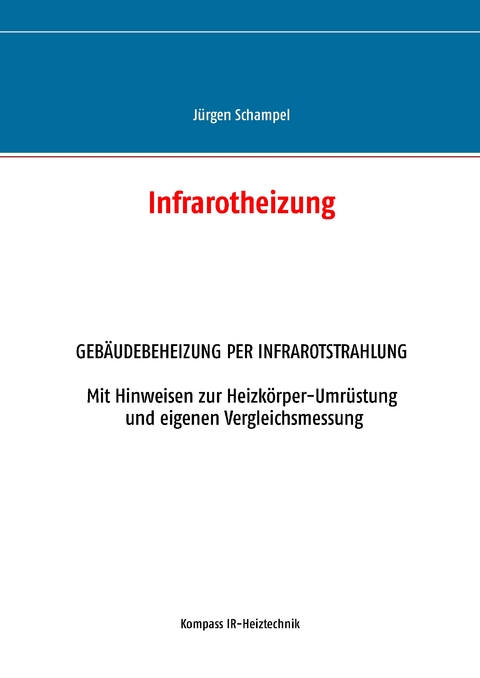 Infrarotheizung - Jürgen Schampel