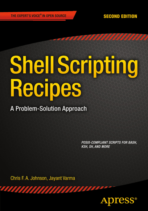 Shell Scripting Recipes - Chris Johnson, Jayant Varma