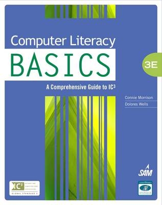 Computer Literacy BASICS - Connie Morrison, Dolores Wells