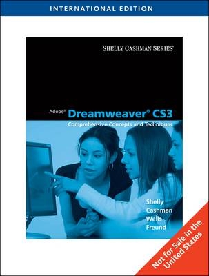 Adobe Dreamweaver CS3 - Gary B. Shelly, Steven Freund, Thomas J. Cashman, Dolores J. Wells