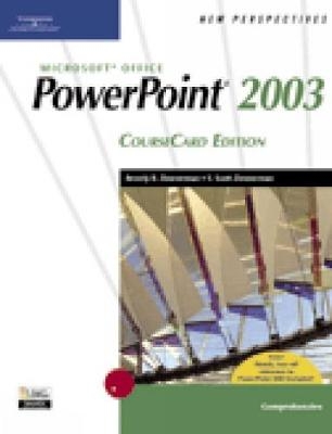 New Perspectives on Microsoft Office PowerPoint 2003, Comprehensive, CourseCard Edition - Beverly Zimmerman, S. Scott Zimmerman