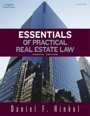 Essentials of Practical Real Estate Law - Daniel F. Hinkel