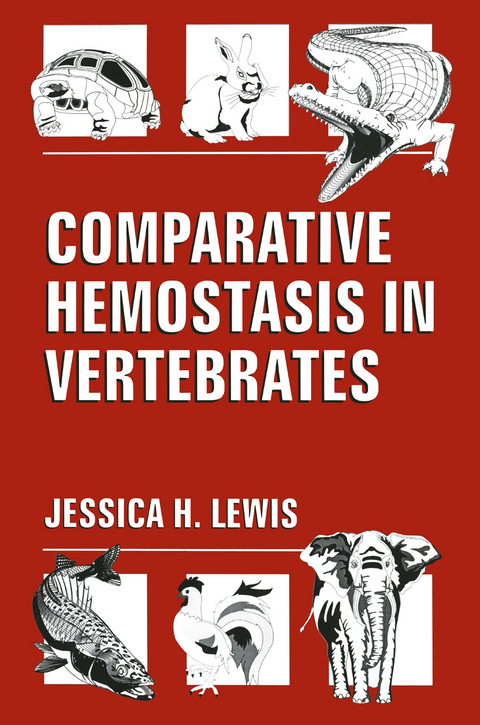 Comparative Hemostasis in Vertebrates - James H. Lewis