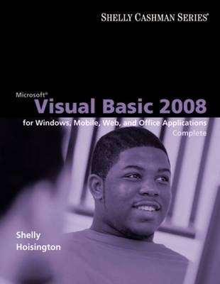 Microsoft Visual Basic 2008 - Corinne Hoisington, Gary B. Shelly