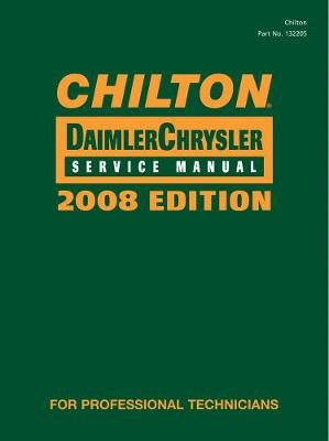 Chilton Chrysler Service Manual, 2008 Edition Volume 1 & 2 Set -  Chilton