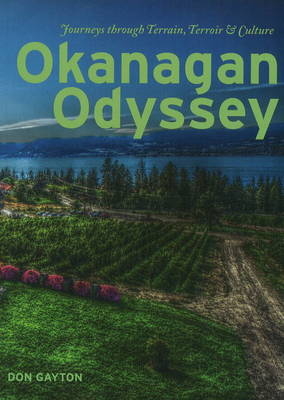 Okanagan Odyssey - Don Gayton