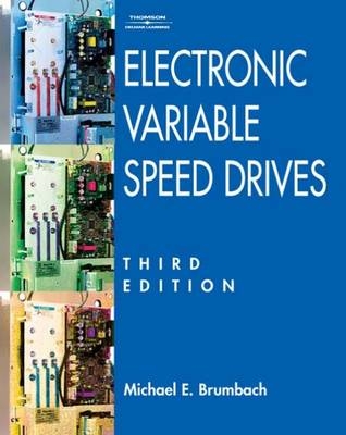 Electronic Variable Speed Drives - Michael Brumbach