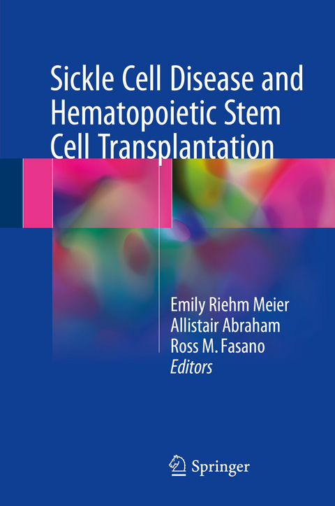 Sickle Cell Disease and Hematopoietic Stem Cell Transplantation - 