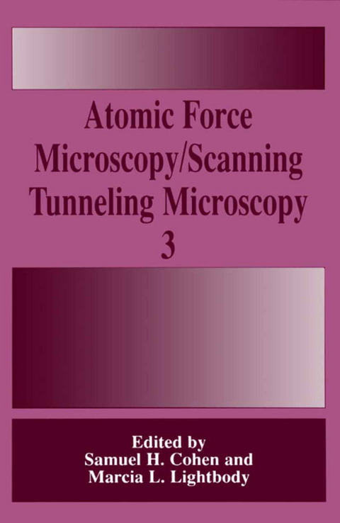 Atomic Force Microscopy/Scanning Tunneling Microscopy 3 - 