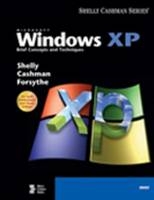 Microsoft Windows XP - Gary B. Shelly, Thomas J. Cashman, Steven G. Forsythe